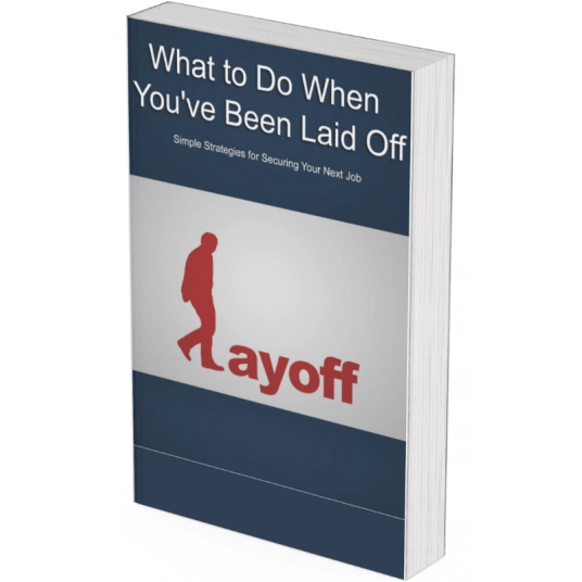 What To Do When You've Been Laid Off