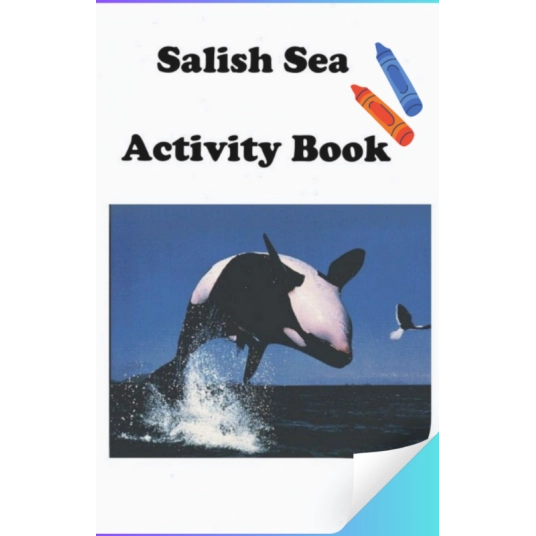 Salish Sea Activity Coloring Book