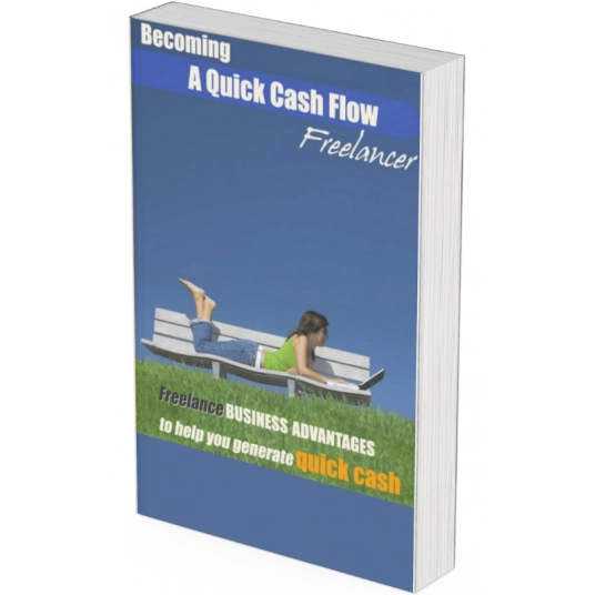 Becoming A Quick Cash Flow Freelancer