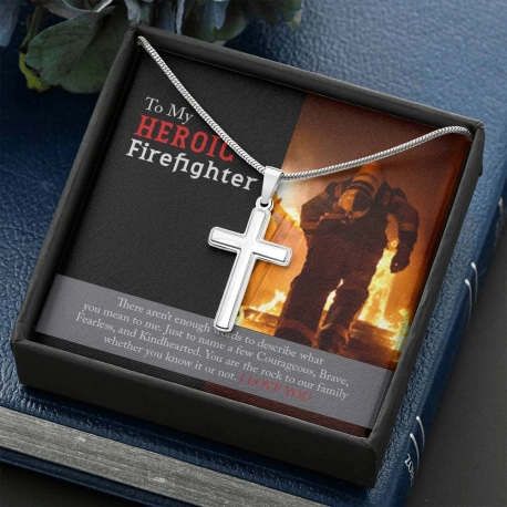 To My Heroic Firefighter