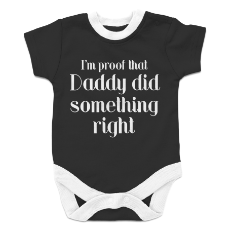 I'm Proof that Daddy Did Something Right- Girl
