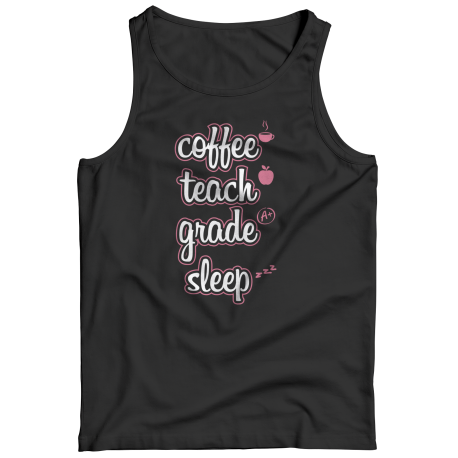 Coffee Teach Grade Sleep