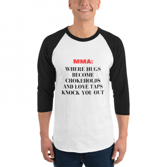 3/4 sleeve raglan shirt - MMA inspired hugs become chokeholds
