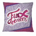 Fu** Cancer Pillow Case