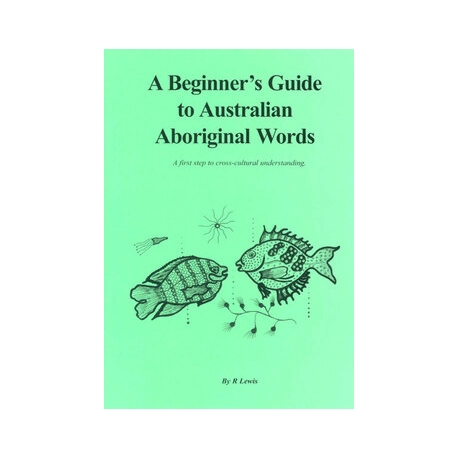 TCBK-22, A Beginners guide to Australian Aboriginal Words