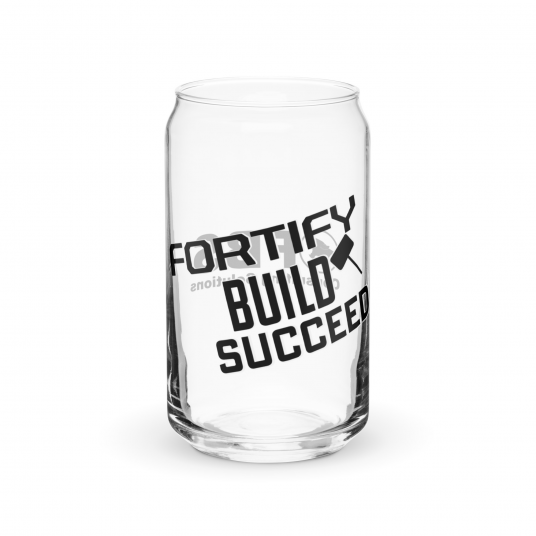 Fortify Build Succeed Can-shaped glass