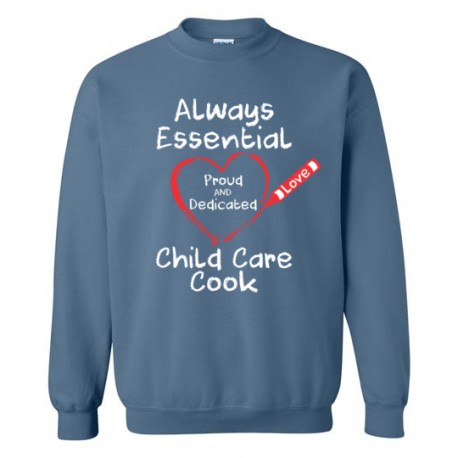 Crayon Heart Big White Font Child Care Cook Sweatshirt