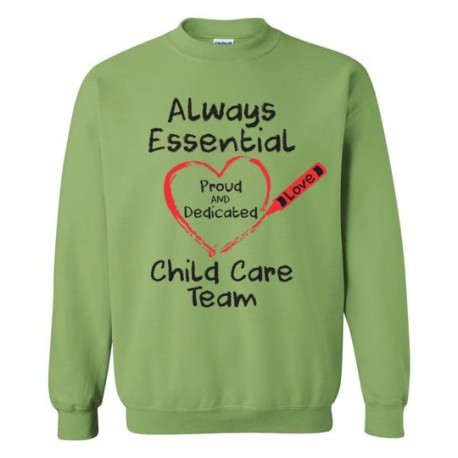 Crayon Heart Big Black Font Child Care Team Sweatshirt
