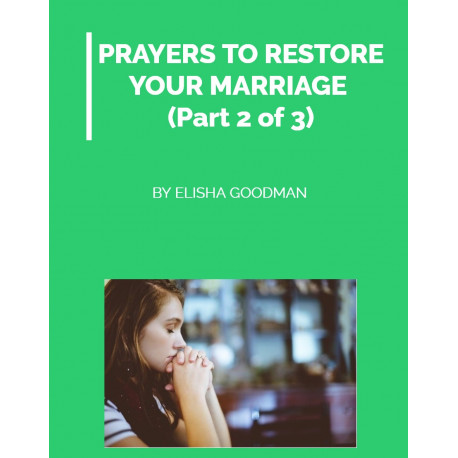 21 Prayers to Restore Your Marriage