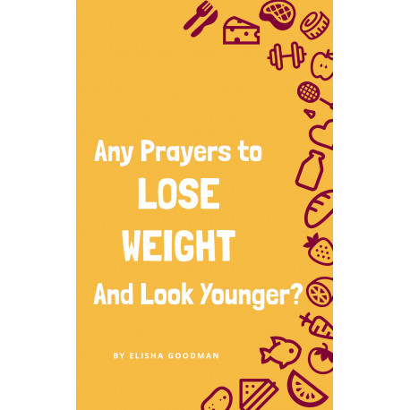 Are These The Prayers to Lose Weight (And Look Younger)?