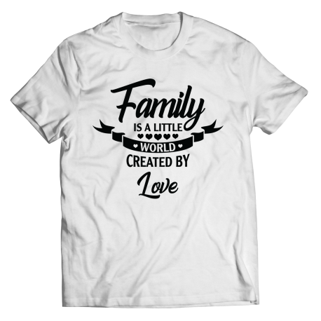 Round Neck T-Shirt | White | Family Is A Little World Created By Love