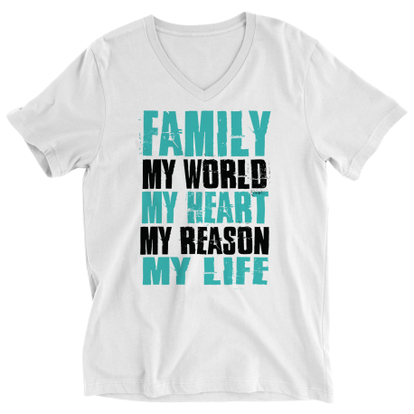 Ladies V-Neck T-Shirt | White | Family - My World, My Heart, My Reason, My Life