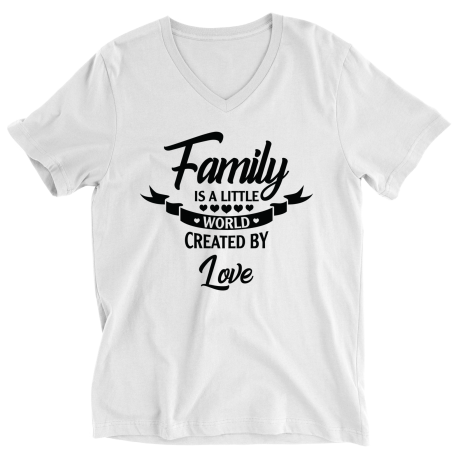 Ladies V-Neck T-Shirt | White | Family Is A Little World Created By Love