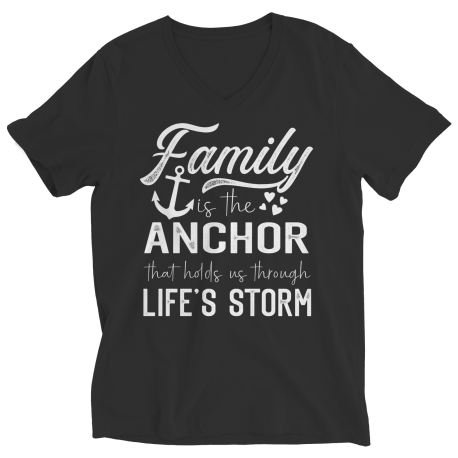 Ladies V-Neck T-Shirt | Colored | Family Is The Anchor That Holds Us Through Lifes Storm