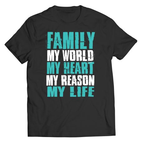 Youth T-Shirt | Colored | Family - My World, My Heart, My Reason, My Life