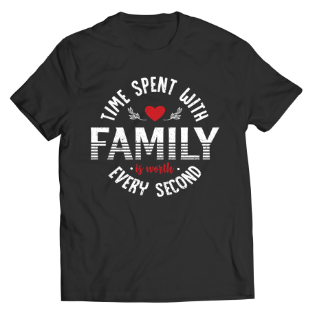 Youth T-Shirt | Colored | Time Spent With Family Is Worth Every Second