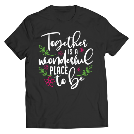 Youth T-Shirt | Colored | Together Is A Wonderful Place To Be