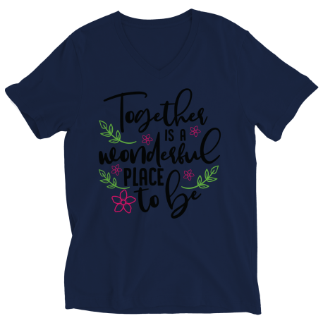Ladies V-Neck T-Shirt | Colored - Limited Edition | Together Is A Wonderful Place To Be