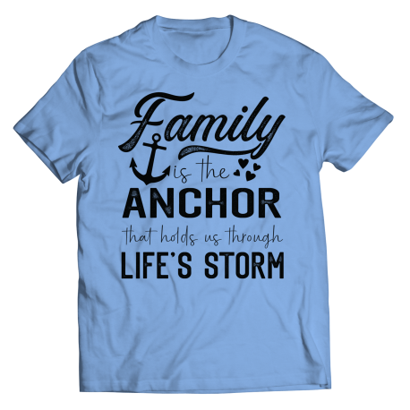 Youth T-Shirt | Colored - Limited Edition | Family Is The Anchor That Holds Us Through Lifes Storm