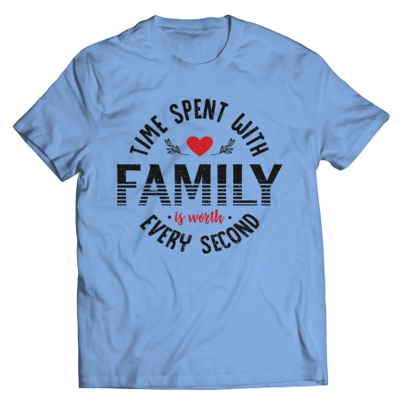 Youth T-Shirt | Colored - Limited Edition | Time Spent With Family Is Worth Every Second