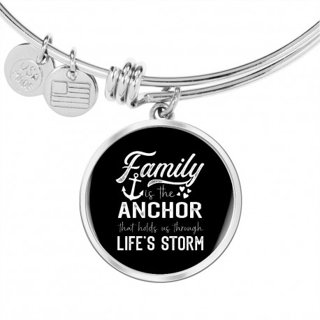 Stainless Steel Luxury Bangle With Circle Pendant | Family Is The Anchor That Holds Us Through Lifes Storm