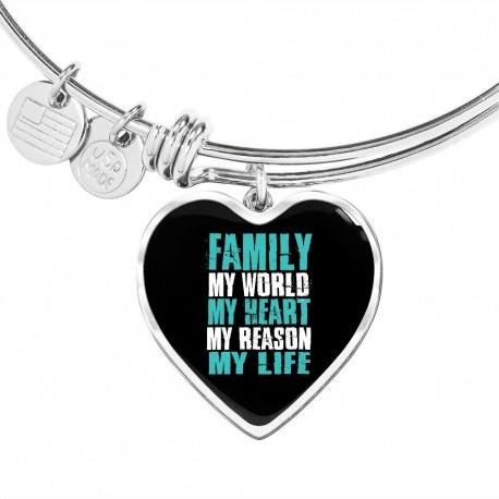 Stainless Steel Luxury Bangle With Heart Pendant | Family - My World, My Heart, My Reason, My Life