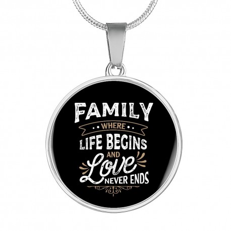Stainless Steel Necklace With Circle Pendant | Family - Where Life Begins, And Love Never Ends