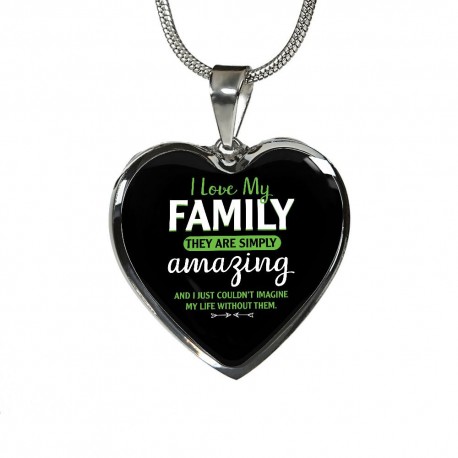 Stainless Steel Necklace With Heart Pendant | I Love My Family - They Are Simply Amazing, And I Couldnt Imagine My Life..
