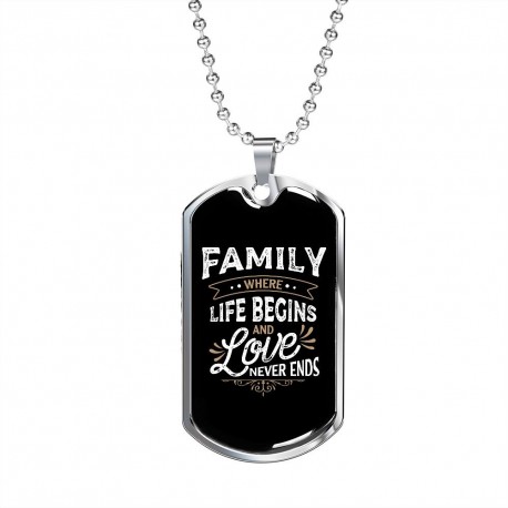 Stainless Steel Necklace With Dog Tag Pendant | Family - Where Life Begins, And Love Never Ends
