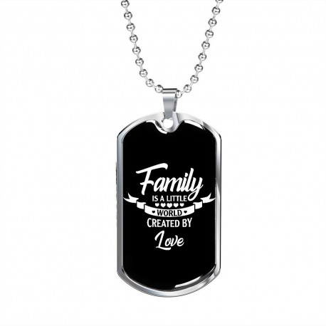 Stainless Steel Necklace With Dog Tag Pendant | Family Is A Little World Created By Love