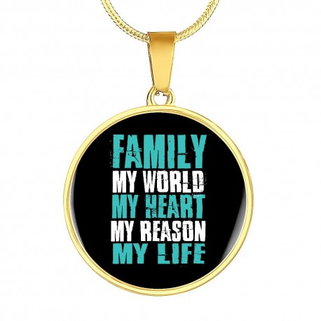 Gold Necklace With Circle Pendant | Family - My World, My Heart, My Reason, My Life