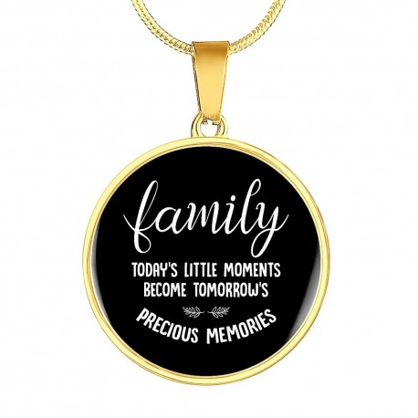 Gold Necklace With Circle Pendant | Family - Todays Little Moments Become Tomorrows Precious Memories