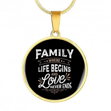 Gold Necklace With Circle Pendant | Family - Where Life Begins, And Love Never Ends