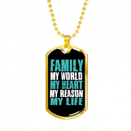 Gold Necklace With Dog Tag Pendant | Family - My World, My Heart, My Reason, My Life
