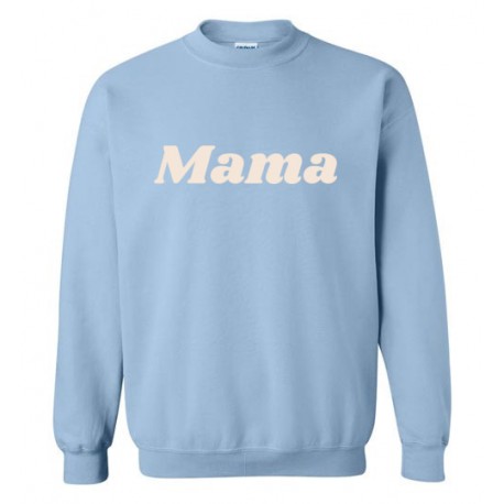 Mama - Sweatshirt