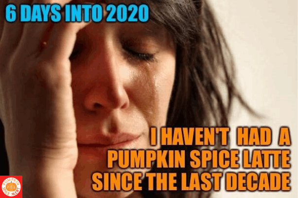 pumpkin spice2020 decade meme