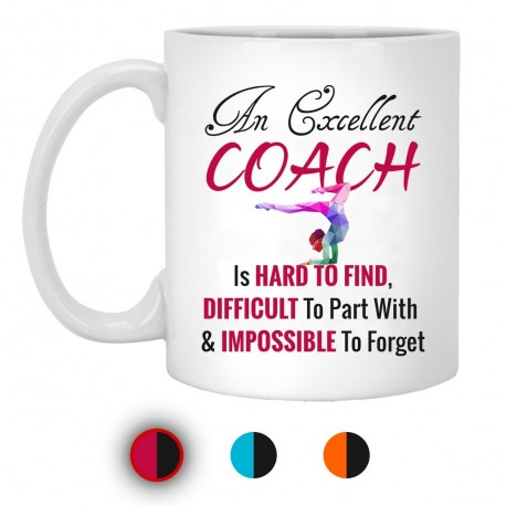 An Excellent Coach Is Hard To Find  11 oz. White Mug