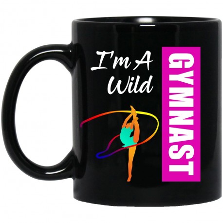 I'm A Wild Gymnast  11 oz. Black Mug
