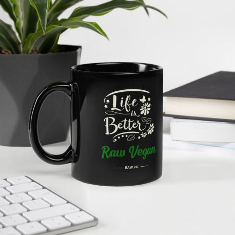 Life Is Better Raw Vegan Black Glossy Mug (USA Only)