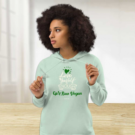 Love Yourself Enough Go Raw Vegan Women's Eco Fitted Hoodie (Light Design)