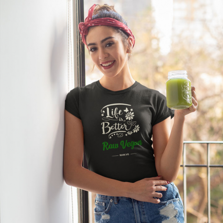 Life is Better Raw Vegan Women’s Organic Cotton T-Shirt (Light Design)