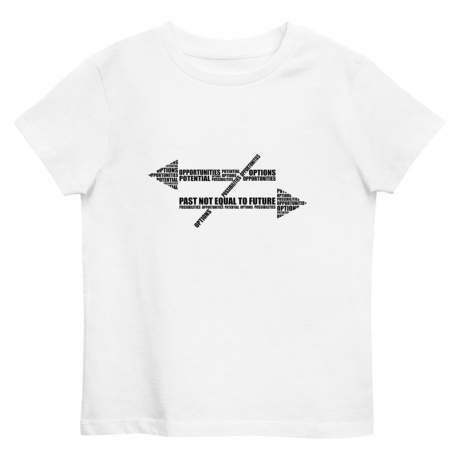 Past Not Equal to Future - kids organic cotton kids t-shirt