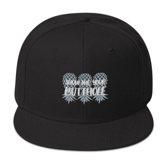 Show Me Your Butthole Gray/White Pineapple Embroidery On Structured Flat Bill Snapback Hat