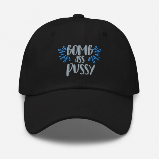 Bomb Ass Pussy Gray/Blue Embroidery On Buckle Back Classic Dad Hat