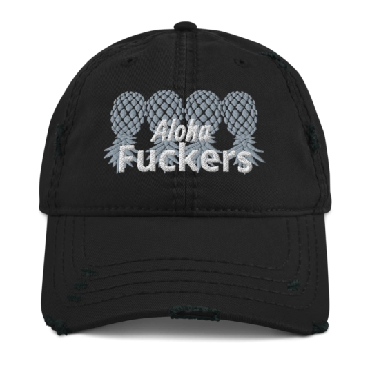 Aloha Fuckers 4 Gray/White Upside Down Pineapple Embroidery On Unstructured Distressed Dad Hat With Hook and Loop Closure