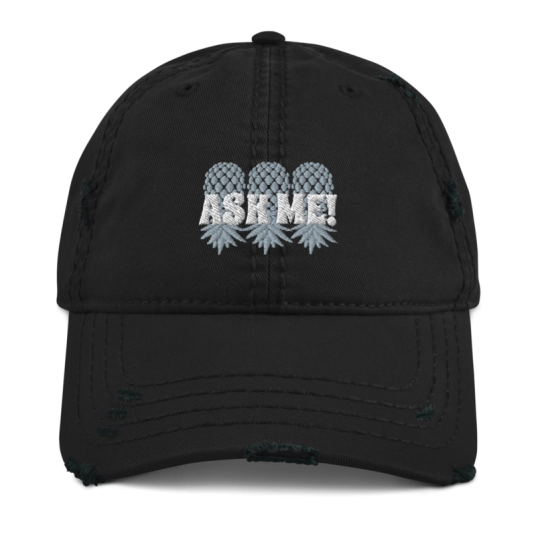 Ask Me 3 Gray/White Upside Down Pineapples Embroidery On Buckle Unstructured Distressed Dad Hat With Hook and Loop Closure