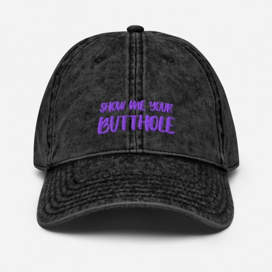 Show Me Your Butthole Purple Embroidery On Buckle Back Unstructured Vintage Hat