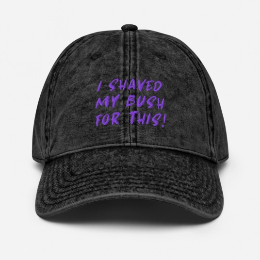 I Shaved My Bush For This Purple Embroidery On Buckle Back Unstructured Vintage Hat