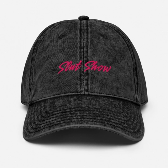 Slut Show Pink Embroidery On Buckle Back Unstructured Vintage Hat