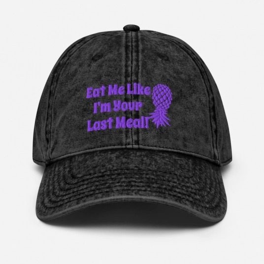 Eat Me Like I'm Your Last Meal Purple Upside Down Pineapples Embroidery On Buckle Back Unstructured Vintage Hat